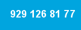 929 126 81 77